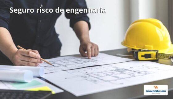 seguro risco de engenharia